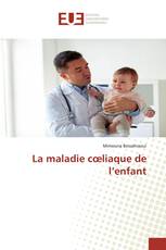 La maladie cœliaque de l’enfant