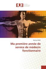 Ma première année de service de médecin fonctionnaire