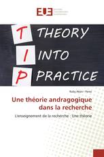 Une théorie andragogique dans la recherche