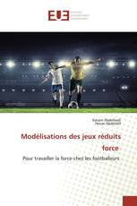 Modélisations des jeux réduits force