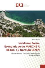 Incidence Socio-Économique du MARCHÉ À BÉTAIL au Nord du BÉNIN