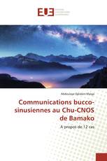 Communications bucco-sinusiennes au Chu-CNOS de Bamako