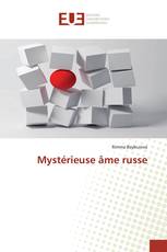 Mystérieuse âme russe