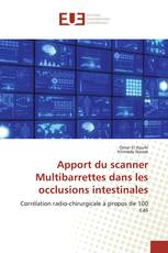 Apport du scanner Multibarrettes dans les occlusions intestinales