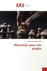 Désormais pour nos projets