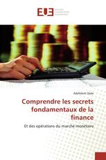 Comprendre les secrets fondamentaux de la finance