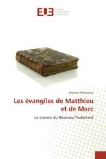 Les évangiles de Matthieu et de Marc