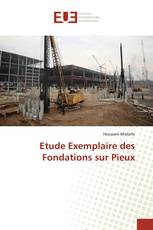 Etude Exemplaire des Fondations sur Pieux