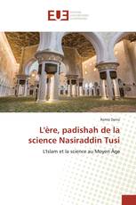 L'ère, padishah de la science Nasiraddin Tusi