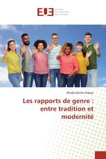 Les rapports de genre : entre tradition et modernité