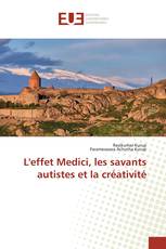 L'effet Medici, les savants autistes et la créativité