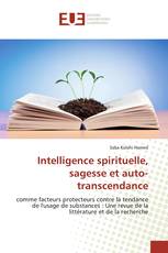 Intelligence spirituelle, sagesse et auto-transcendance