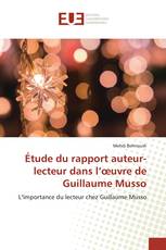 Étude du rapport auteur-lecteur dans l’œuvre de Guillaume Musso