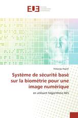 Système de sécurité basé sur la biométrie pour une image numérique