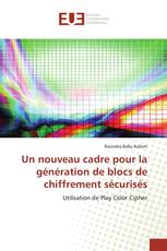 Un nouveau cadre pour la génération de blocs de chiffrement sécurisés