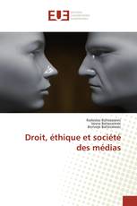 Droit, éthique et société des médias