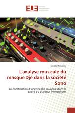 L'analyse musicale du masque Djè dans la société Sono