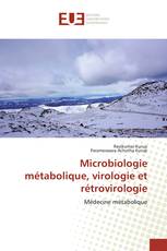 Microbiologie métabolique, virologie et rétrovirologie