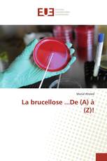 La brucellose ...De (A) à (Z)!