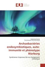 Archaebactéries endosymbiotiques, auto-immunité et phénotype Warburg