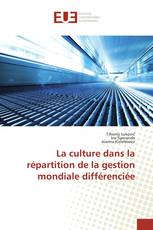 La culture dans la répartition de la gestion mondiale différenciée