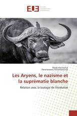 Les Aryens, le nazisme et la suprématie blanche