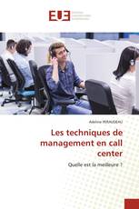 Les techniques de management en call center
