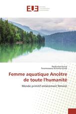 Femme aquatique Ancêtre de toute l'humanité