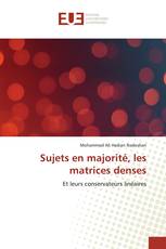 Sujets en majorité, les matrices denses