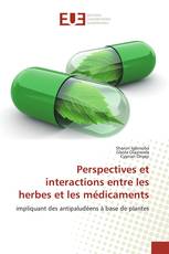 Perspectives et interactions entre les herbes et les médicaments