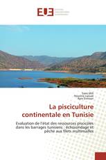 La pisciculture continentale en Tunisie