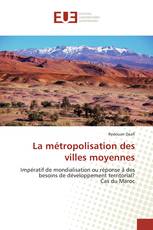 La métropolisation des villes moyennes