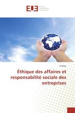 Éthique des affaires et responsabilité sociale des entreprises