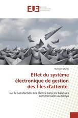 Effet du système électronique de gestion des files d'attente