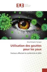 Utilisation des gouttes pour les yeux