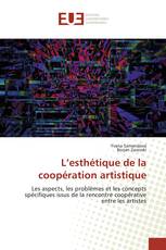 L’esthétique de la coopération artistique