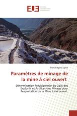 Paramètres de minage de la mine à ciel ouvert