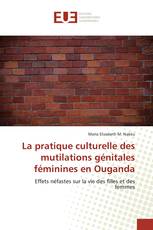 La pratique culturelle des mutilations génitales féminines en Ouganda