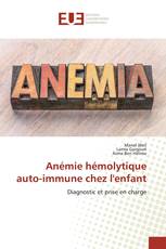Anémie hémolytique auto-immune chez l'enfant