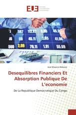 Desequilibres Financiers Et Absorption Publique De L’economie