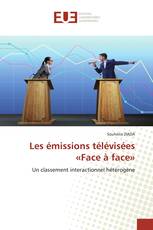Les émissions télévisées «Face à face»