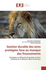 Gestion durable des aires protégées face au manque des financements