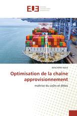 Optimisation de la chaîne approvisionnement