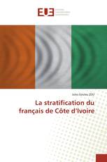 La stratification du français de Côte d’Ivoire