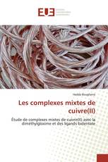 Les complexes mixtes de cuivre(II)