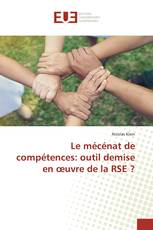 Le mécénat de compétences: outil demise en œuvre de la RSE ?