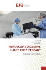 FIBROSCOPIE DIGESTIVE HAUTE CHEZ L’ENFANT