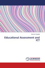 Educational Assessment and ICT