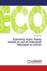 Economy scars: heavy metals in soil of industrial Mariupol as mirror