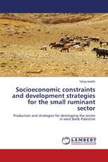 Socioeconomic constraints and development strategies for the small ruminant sector